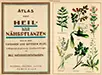 Atlas der Heil- und Nährpflanzen sowie der essbaren und giftigen Pilze - Bilz, F. E.